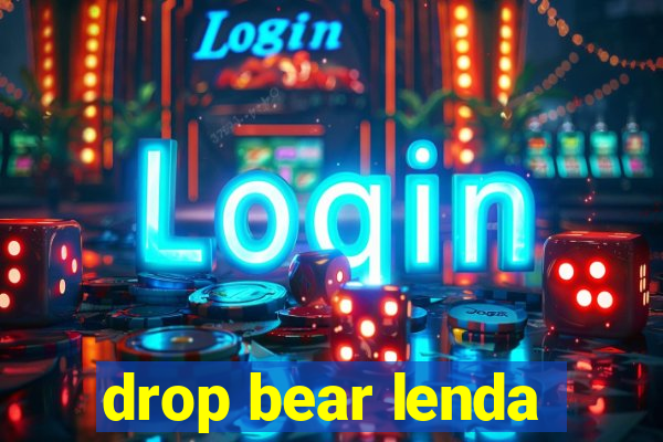 drop bear lenda